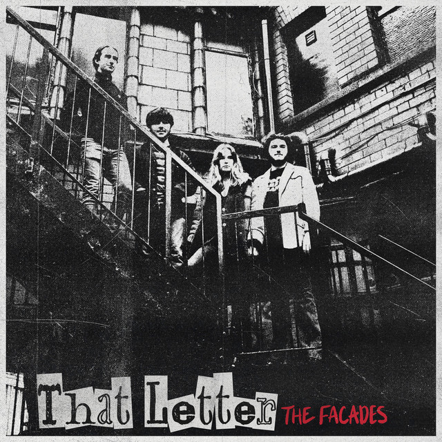 That Letter – The Facades